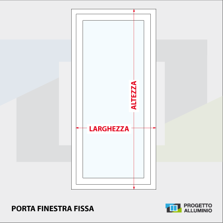 PORTAFINESTRA FISSA